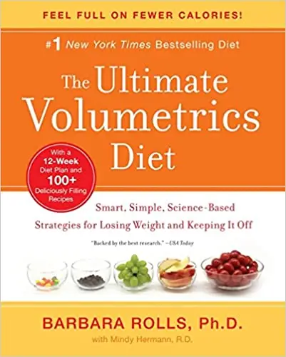 What You Need to Know About the Volumetrics Diet